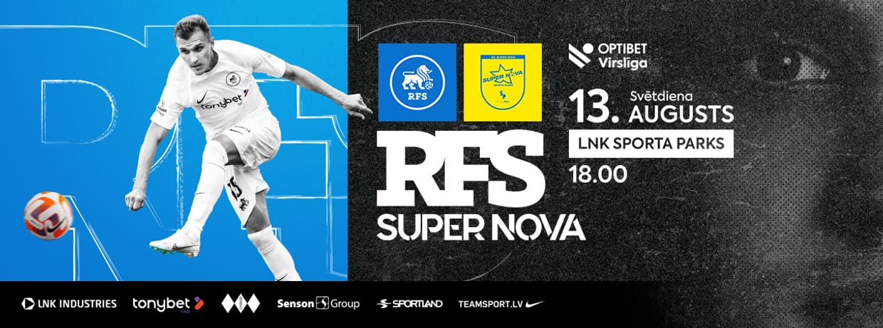Optibet Virslīga: RFS - Super Nova