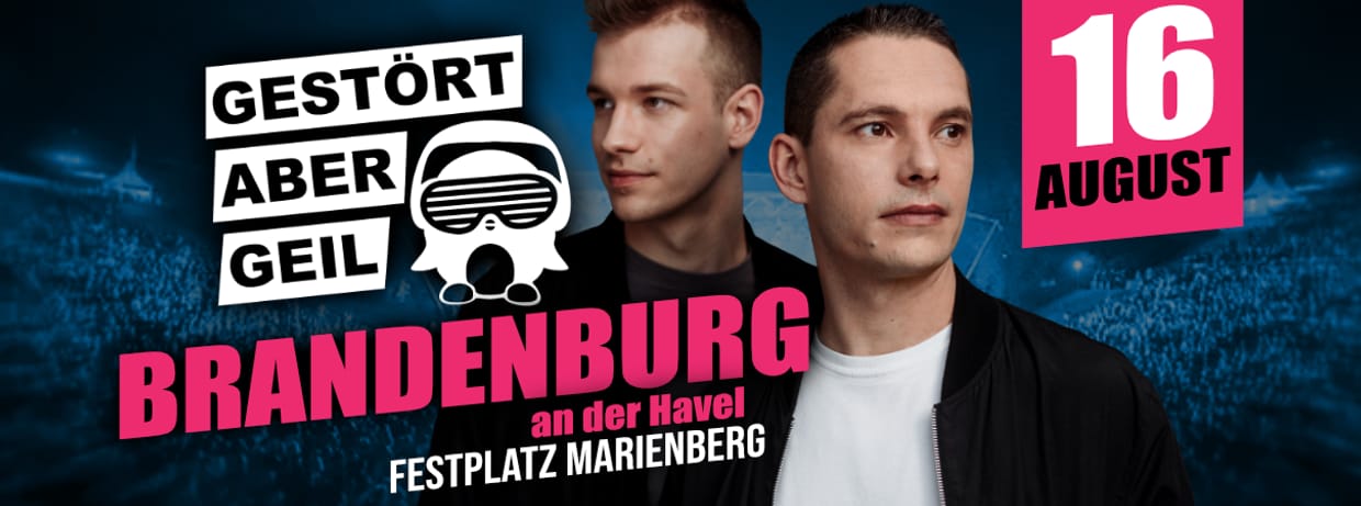 16.08.2024 - GESTÖRT ABER GEIL Brandenburg