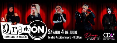 EL DRAMÓN - Travestis en acción