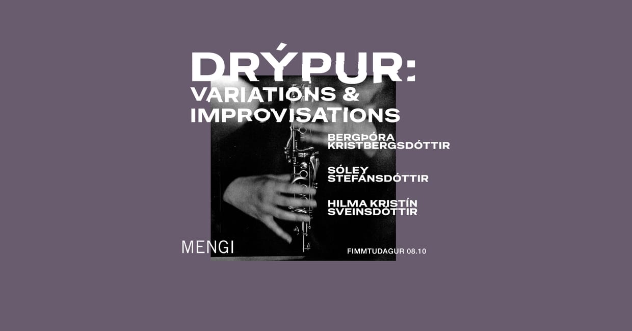 Drýpur: Variations & Improvisations