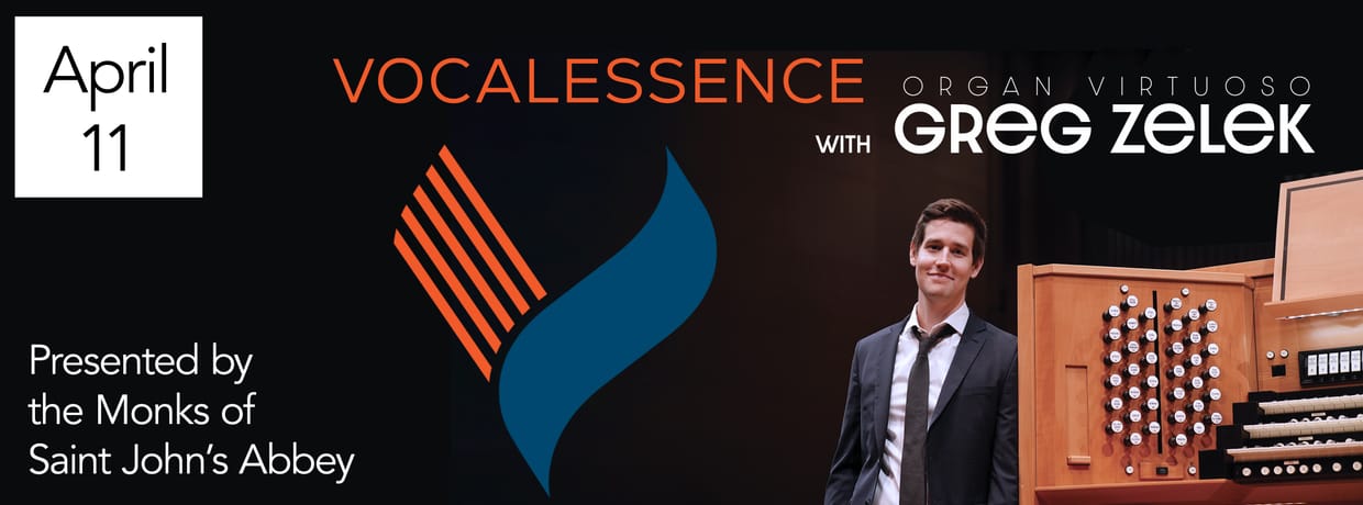 The Monks of Saint John's present VocalEssence and organist Greg Zelek