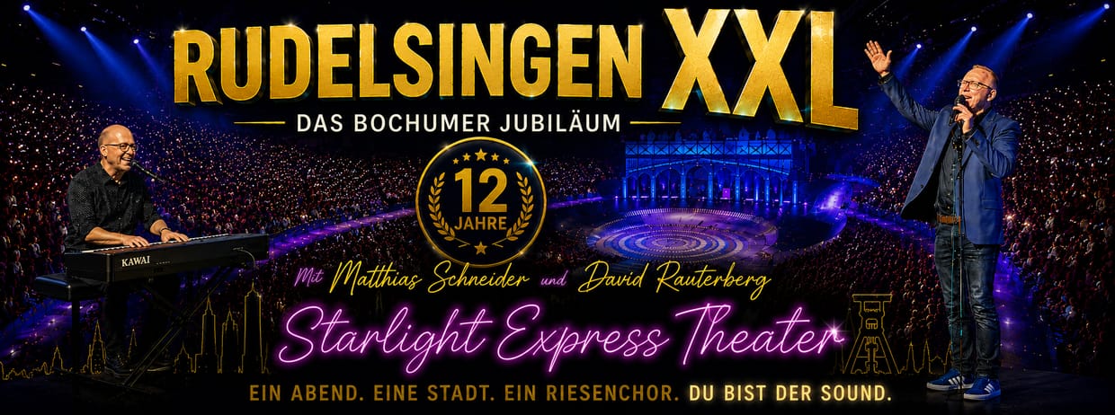 RUDELSINGEN XXL - Das Bochumer Jubiläum