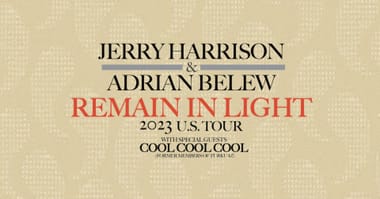 Jerry Harrison & Adrian Belew REMAIN IN LIGHT