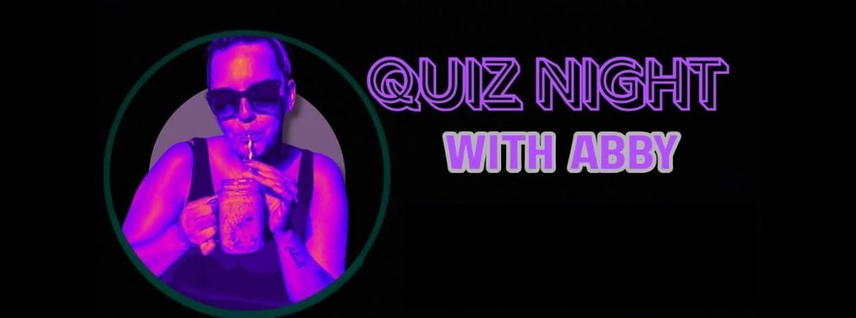 Quiz Night with Abby