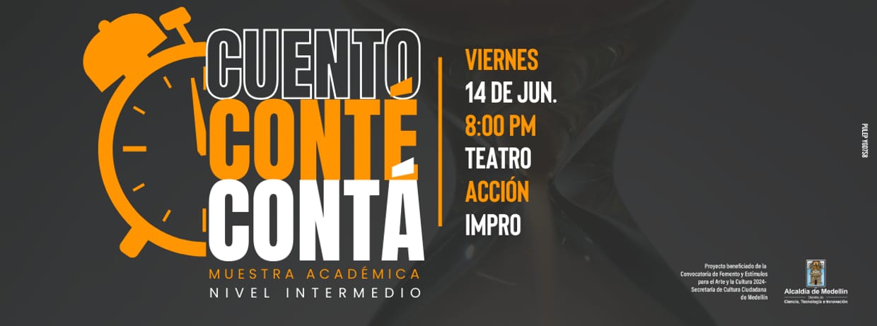 CUENTO, CONTÉ, CONTÁ - MUESTRA ACADÉMICA NIVEL INTERMEDIO