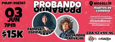 PROBANDO PROBANDO COMEDIA