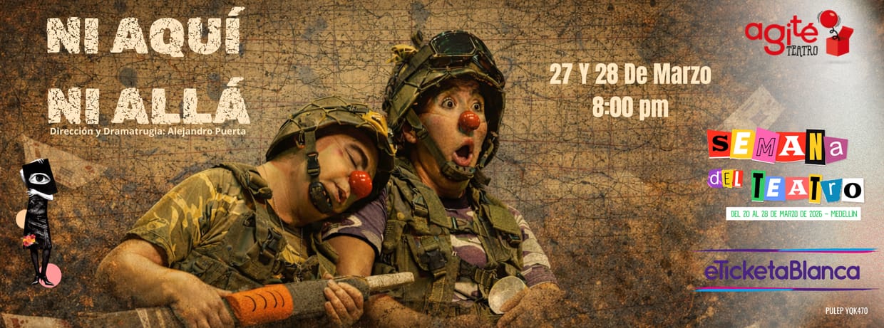 NI AQUÍ NI ALLÁ - SEMANA DEL TEATRO