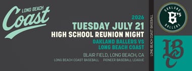 7/21/2026 Long Beach Coast vs. Oakland Ballers, High School Reunion Night