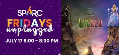 Fridays Unplugged - WICKED: FOR GOOD
