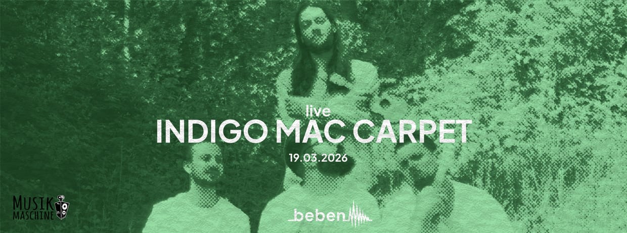 Indigo Mac Carpet x bebenLIVE