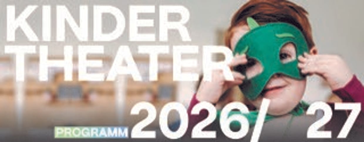 Kindertheater-Abonnement 2026/ 27
