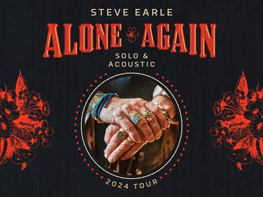 Steve Earle - Alone Again - Solo & Acoustic 9/3