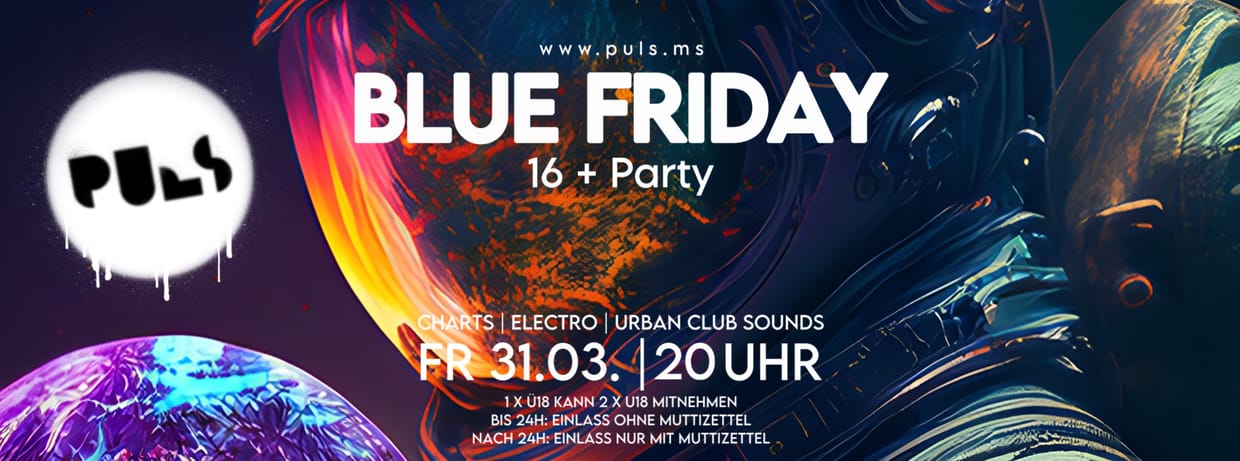 Blue Friday (16+) | 31.03.2023 | PULS Münster