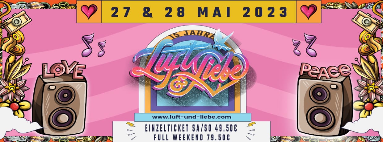 Luft & Liebe Open Air Festival 2023