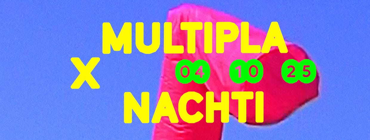 Multipla x Nachti