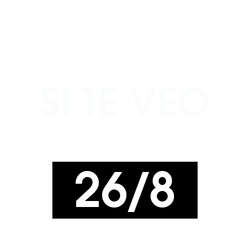 SI TE VEO 26/8