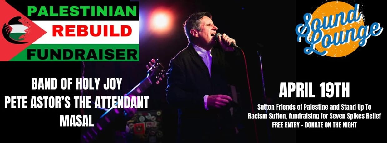 Band Of Holy Joy + Pete Astor's The Attendant + Masal