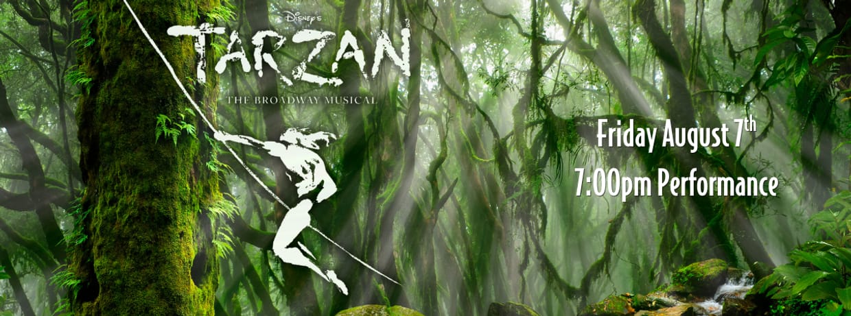 Disney's Tarzan the Musical - Friday Night Second Weekend
