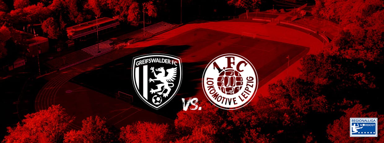 Greifswalder FC vs. 1. FC Lokomotive Leipzig