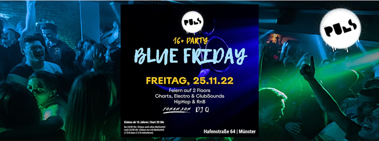 Blue Friday | 25.11.2022 | PULS Münster