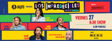 Acción Impro: Los Impredecibles (en Mero Bar) ¡NUEVA FUNCIÓN!