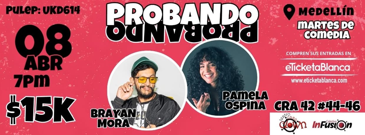 PROBANDO PROBANDO COMEDIA