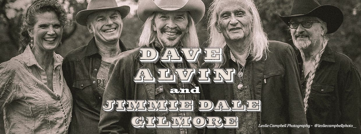 Dave Alvin & Jimmie Dale Gilmore with The Guilty Ones