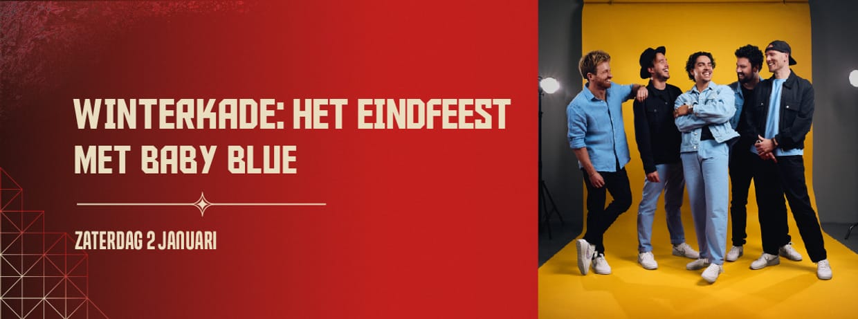 Winterkade: Het Eindfeest - met Baby Blue