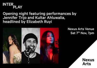 Interplay: Elizabeth Ruyi Ft Jennifer Trijo and Kultar Ahluwalia