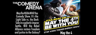 4:00 PM - Star Wars Themed May the 4th Be With You Comedy Show