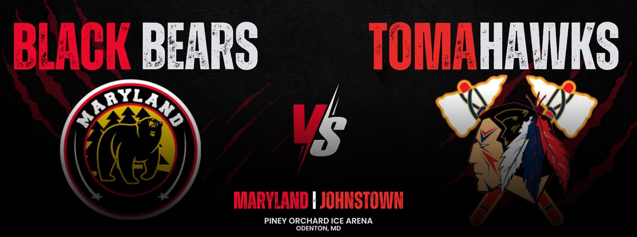 Maryland Black Bears v. Johnstown Tomahawks
