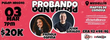 PROBANDO PROBANDO COMEDIA