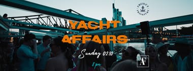 Yacht Affairs - Autumn Editon | Sunday 02.10 - 8pm