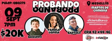 PROBANDO PROBANDO COMEDIA