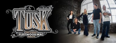 TUSK The Classic Fleetwood Mac Tribute