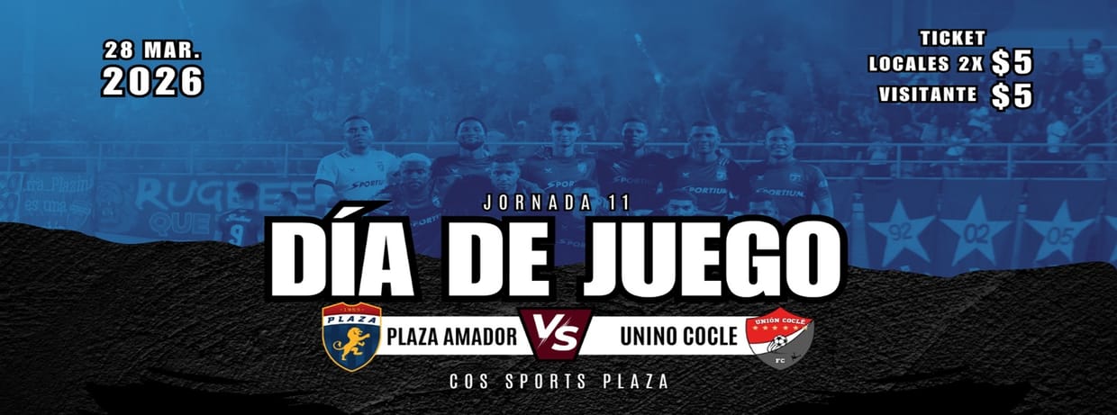 PLAZA AMADOR VS. UNION COCLÉ