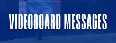 Video Board Messages