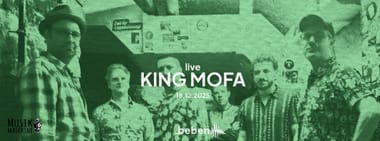 King Mofa x bebenLIVE