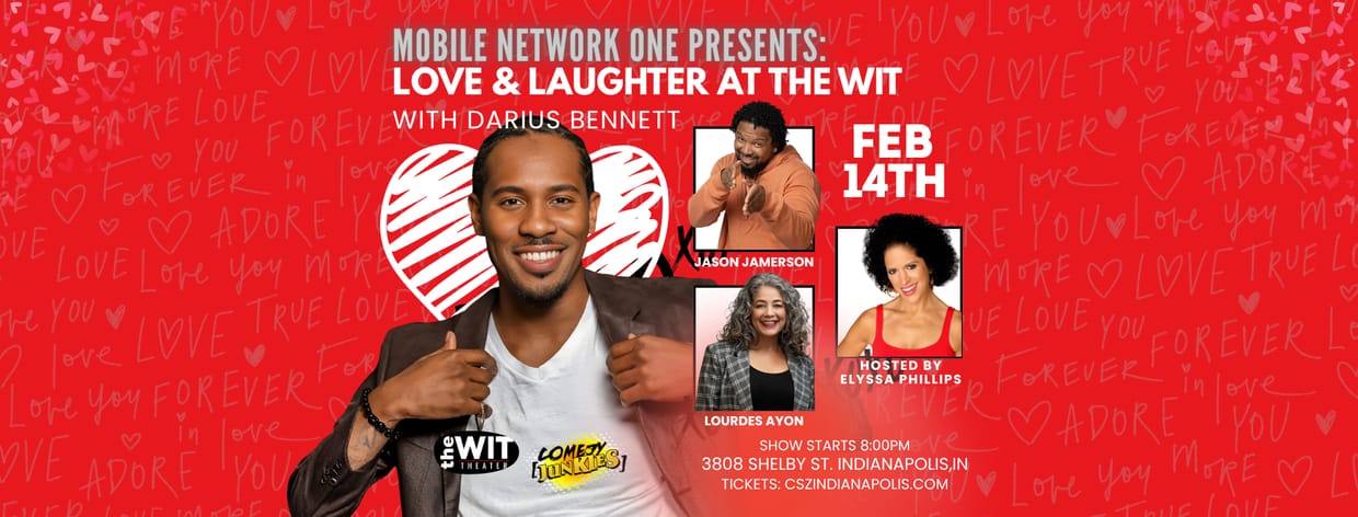 Love and Laughter at The Wit - Headliner: Darius Bennett (17+) - 8:00 PM