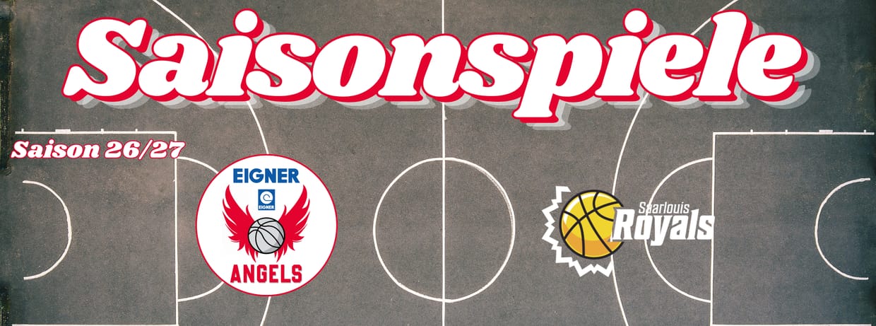 EIGNER ANGELS vs. Saarlouis ROYALS