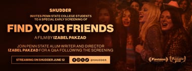 FIND YOUR FRIENDS Special Screening