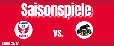 EIGNER ANGELS vs. TK Hannover LUCHSE