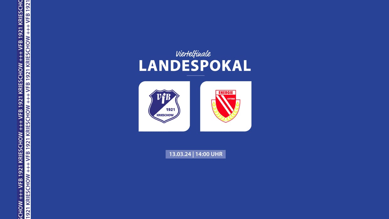 Landespokal Viertelfinale VfB Krieschow - FC Energie Cottbus
