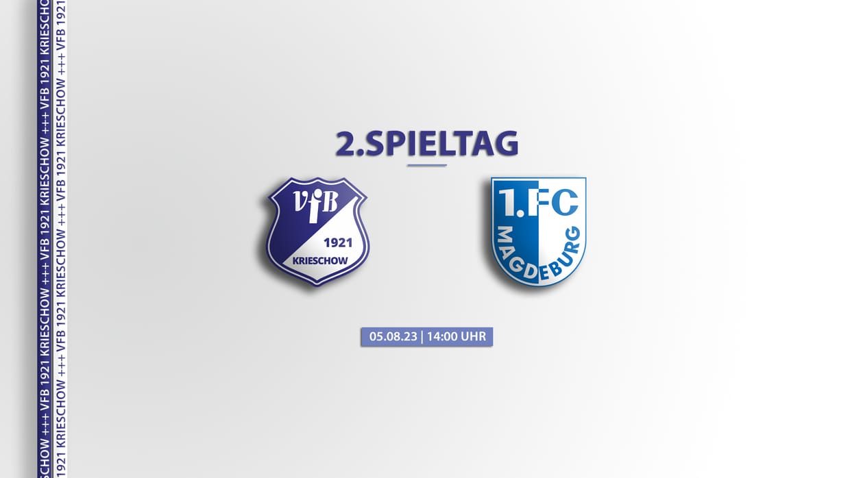 2. Spieltag VfB Krieschow - 1.FC Magdeburg II