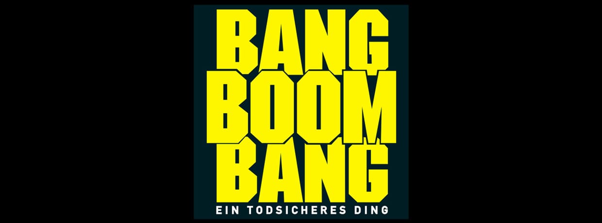 Bang Boom Bang