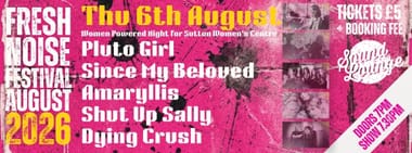 FEMALE ROCK - Fresh Noise Festival: Pluto Girl + Since My Beloved + Amaryllis + Shut Up Sally + Dying Crush