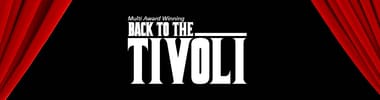 Back to the Tivoli