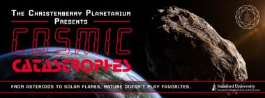 Cosmic Catastrophes