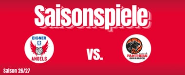 EIGNER ANGELS vs. GIROLIVE PANTHERS Osnabrück