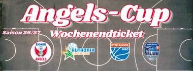 Vorbereitung: ANGELS-Cup Wochenendticket